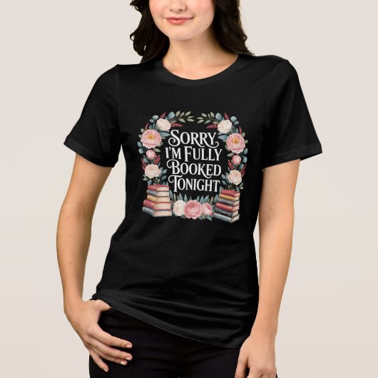 すみません、今夜は予約でいっぱいです トライブレンドTシャツ (正面)