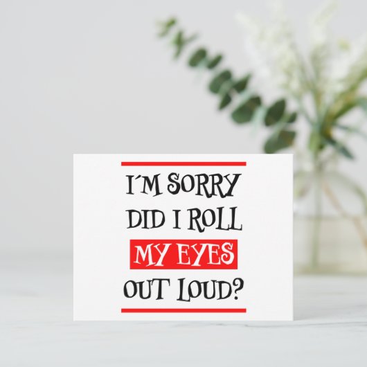 すみません、私、声に出して目を丸くしたかな 腹が立って退屈してるの ポストカード (スタンド正面)