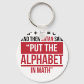 するとサタンは「数学にアルファベットを入れる」と言った キーホルダー (正面)