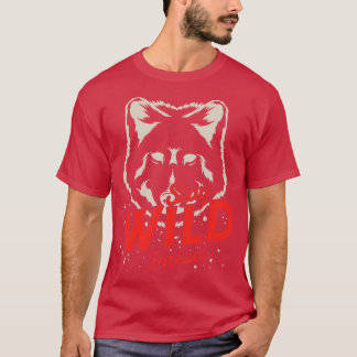 ずっとワイルドでいろ Tシャツ