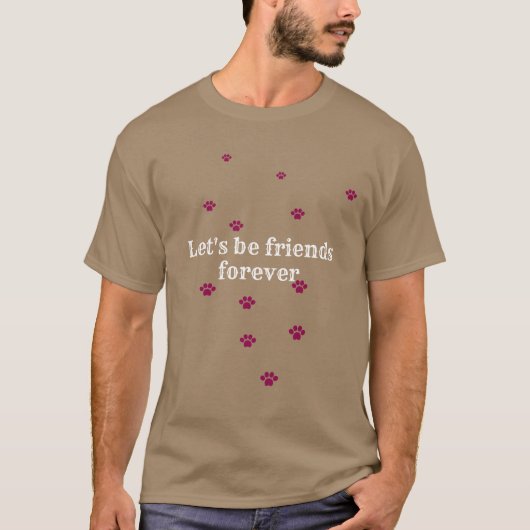ずっと友達でいてね おもしろTシャツ Tシャツ (正面)