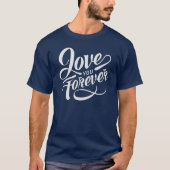 ずっと愛してる Tシャツ (正面)