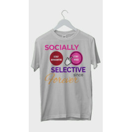 ずっと社交選択的 - 笑えるTシャツ Tシャツ