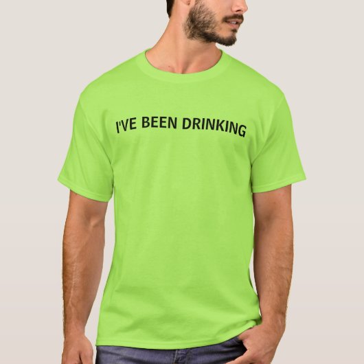 ずっと私は飲んでいます Tシャツ (正面)