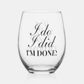 「そうだよ。私は言った。もう終わった」 離婚パーティー ステムなしワイングラス (正面)