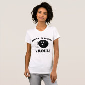 そうやって転がる！ Tシャツ (正面フル)
