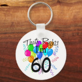 そうよ私は60だ – 誕生日 キーホルダー (正面)