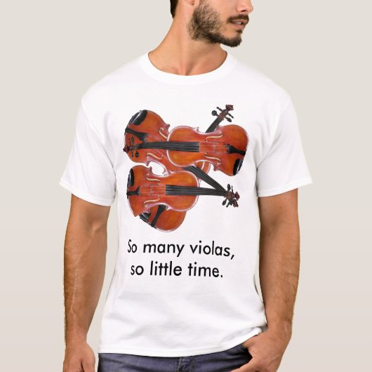 そう多くのビオラ、そう少し時間 Tシャツ (正面)