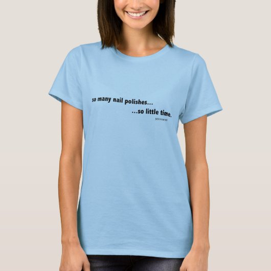 そう多くのマニキュア… 合われたティー Tシャツ (正面)