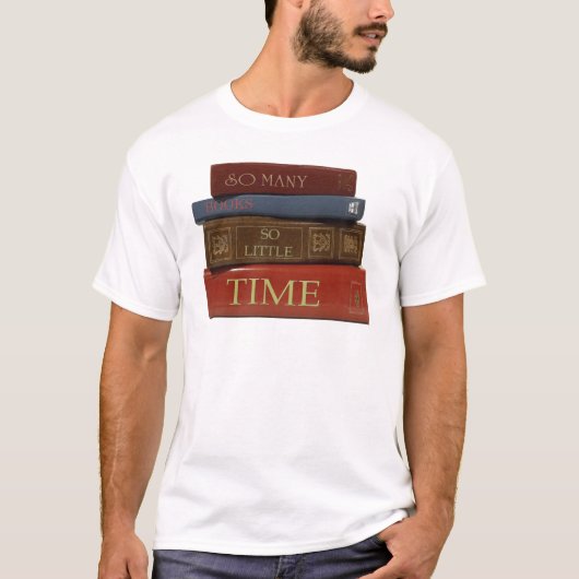 そう多くの本そう少し時間 Tシャツ (正面)