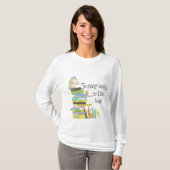 そう多くの本、そう少し時間のワイシャツ Tシャツ (正面フル)