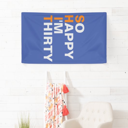 そう幸せ私は30第30誕生日の旗です 横断幕 (インサイチュ)