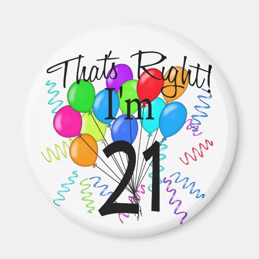 そう私は21だ – 誕生日 マグネット (正面)