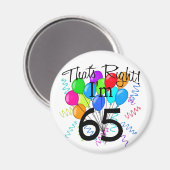 そう私は65だ – 誕生日 マグネット (正面/裏面)