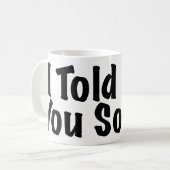 そう言いました コーヒーマグカップ (正面左)