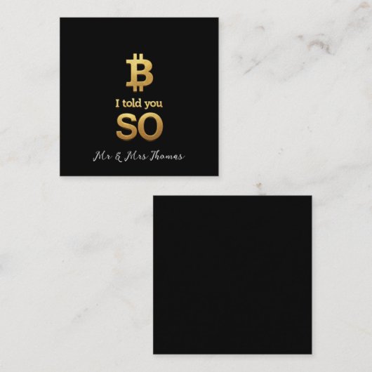 そう言っただろう、Bitcoin Ultimate Cryptoの復帰 スクエア名刺 (正面/裏面)