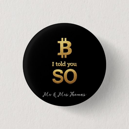 そう言っただろう、Bitcoin Ultimate Cryptoの復帰 缶バッジ (正面)