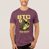 "そう言った" Bitcoin OG Ultimate HODLer Flex トライブレンドＴシャツ (正面)