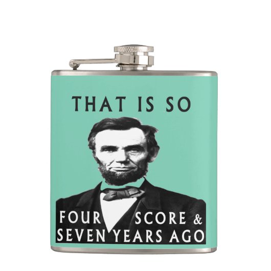 そう4つのスコア及び7年AgであるAbeリンカーン フラスク (正面)