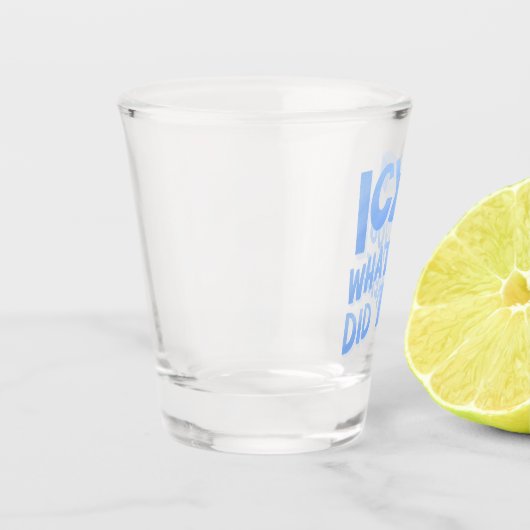 そこで何をしたか凍おもしろいった ショットグラス (左)