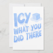 そこで何をしたか凍おもしろいらせろ 招待状 (正面)