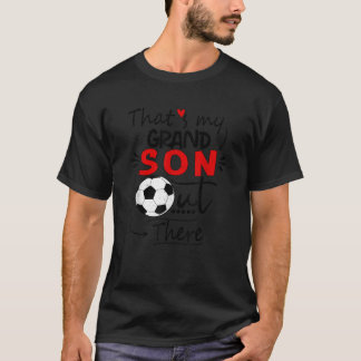 そこにいるのは僕の孫だ サッカー応援するおばあちゃん Tシャツ