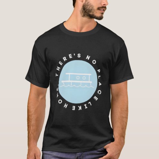 そこにないホームハウスボートのような場所 Tシャツ (正面)