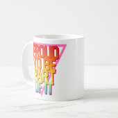 そこ誇りを持ったに加わろうって！ コーヒーマグカップ (正面左)