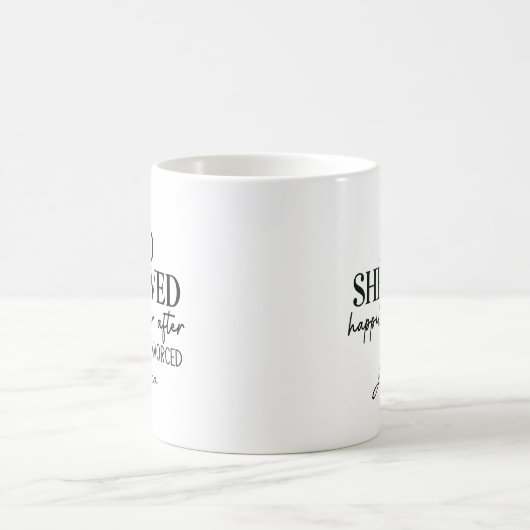 そしておもしろい彼女は離婚した後ずっと幸せに暮らした コーヒーマグカップ (中央)