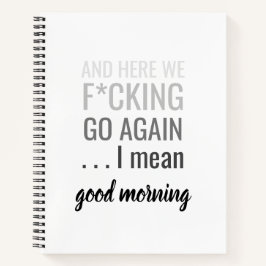 そしてここでもう一度行こうというのは、いい朝のことだ。 ノートブック