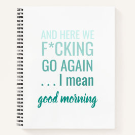 そしてここでもう一度行こうというのは、いい朝のことだ。 ノートブック