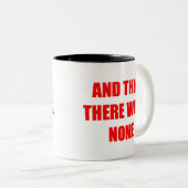 そしてどれもありませんでした ツートーンマグカップ (正面右)