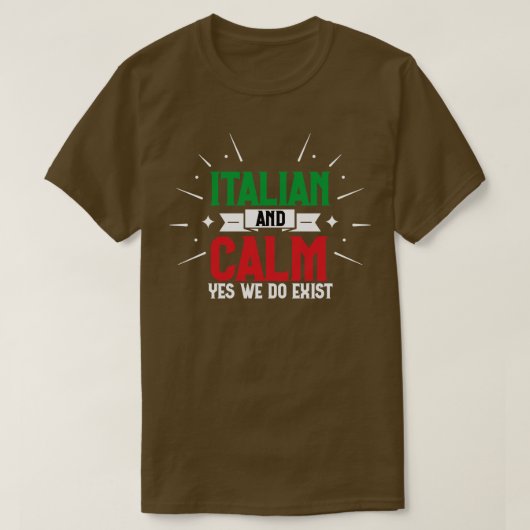そしてイタリアン我々が存在する冷静なYes Tシャツ (デザイン正面)