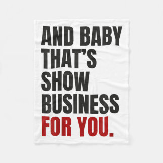 そしてベビーはビジネスを示す フリースブランケット