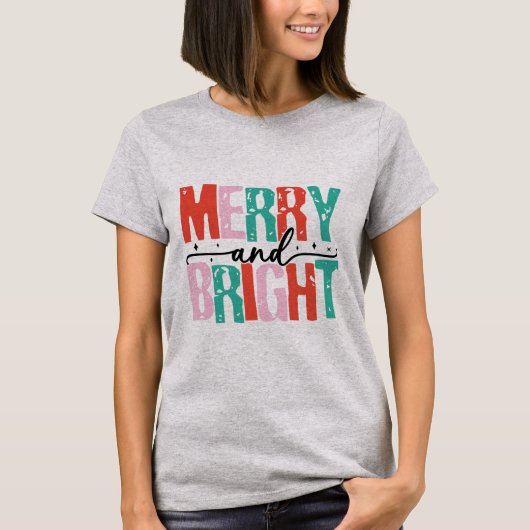 そしてメリー明るいクリスマスTシャツ Tシャツ (正面)