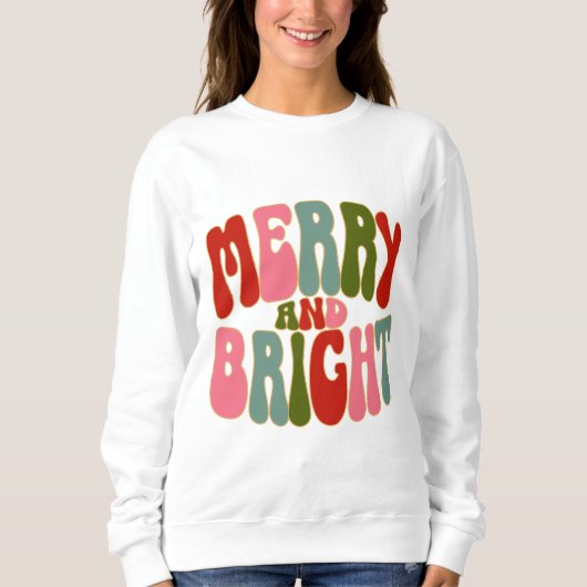 そしてメリー明るいスウェットシャツ、ホリデーをテーマにした スウェットシャツ (正面)