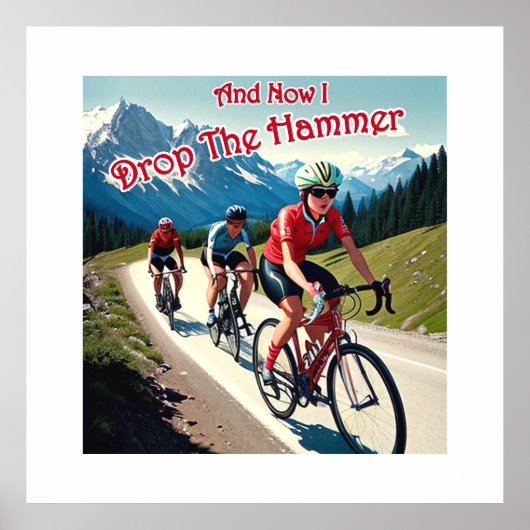 そして今私はハンマーの女性のサイクリング ポスター (正面)