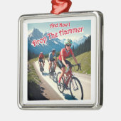 そして今私はハンマーの女性のサイクリング メタルオーナメント (左)