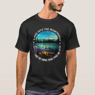 そして山の中へ行くと、私は心もなく、もし、もし、もし、私が死ぬのな Tシャツ