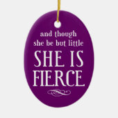 そして彼女は小さいにもかかわらず、彼女は獰猛です セラミックオーナメント (正面)