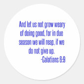 そして我々はデュオのために善を行うことに疲れを育てないように ラウンドシール (正面)