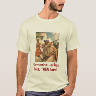 そして焼跡を最初に略奪して下さい Tシャツ