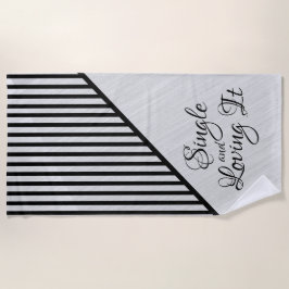 そして独身のそれを愛してモダンいる ビーチタオル