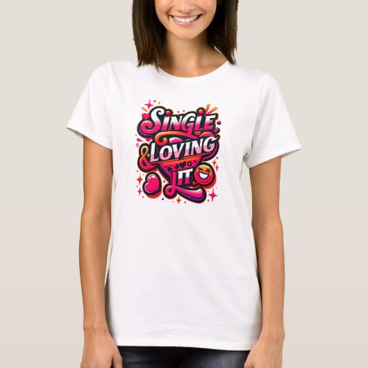 そして独身のそれを愛する – バレンタインデーの力を与える Tシャツ (正面)