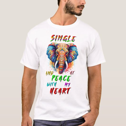そして独身の私のハートと平穏に Tシャツ (正面)