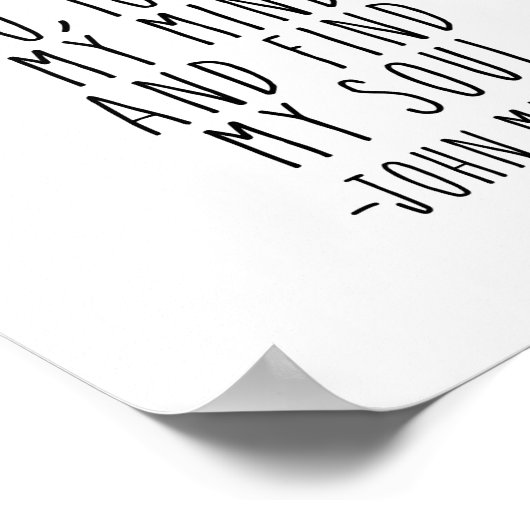 そして私が行く森に、ジョン・ミューア引用文ポスター ポスター (角)