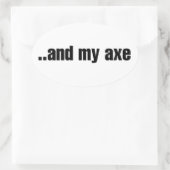 そして私の斧 楕円形シール (バッグ)