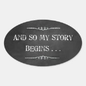 そして私の物語はチョークデザインのステッカーを始める 楕円形シール (正面)