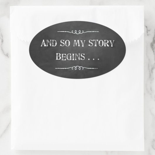 そして私の物語はチョークデザインのステッカーを始める 楕円形シール (バッグ)