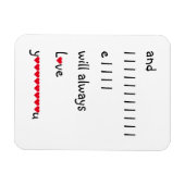 そして私はいつもあなたを気の利いたユーモアおもしろいの引用文を愛する マグネット (横)